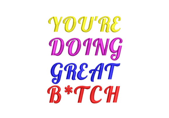 You're Doing Great Embroidery Digitizing